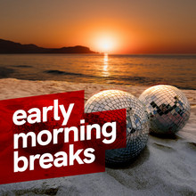 planet early morning breaks