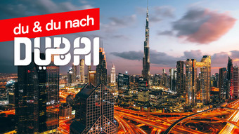 gewinnen: du & du nach dubai