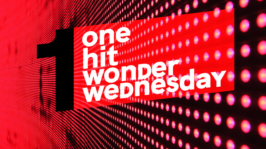 one hit wonder wednesday